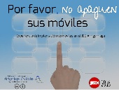 Por favor, no apaguen sus móviles